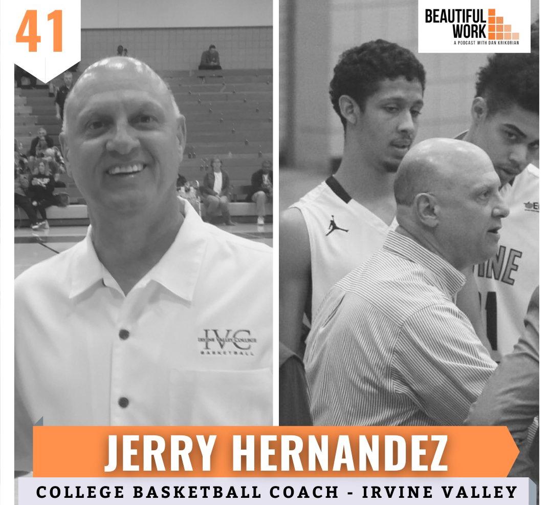 Coach Jerry Hernandez featured on Beautiful Work Podcast